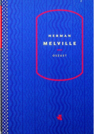 Oszust - Herman Melville - książka  wyd. 2019
