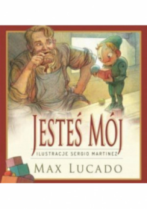 Jesteś mój - Max Lucado - książka  wyd. 2016