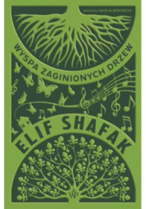 Wyspa zaginionych drzew - Elif Shafak - książka fantasy wyd. 2022