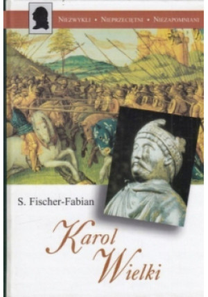 Karol Wielki - S. Fischer-Fabian - książka  wyd. 2002