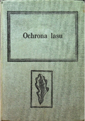 Ochrona lasu - Jan Dominik - książka  wyd. 1977