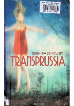 Transprussia - Zbigniew Zbikowski - książka  wyd. 2013