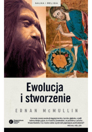 Ewolucja i stworzenie - Ernan McMullin - książka  wyd. 2014
