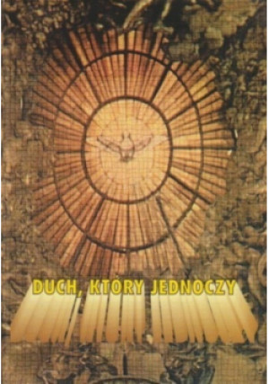 Duch który jednoczy - książka  wyd. 1998
