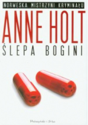Ślepa bogini - Anne Holt - książka  wyd. 2011