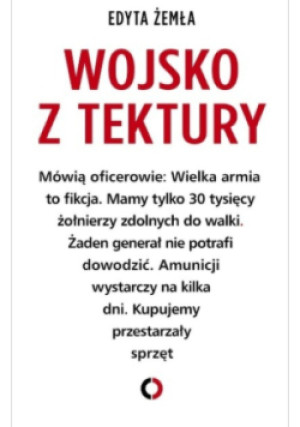 Wojsko z tektury - Edyta Żemła - książka  wyd. 2025