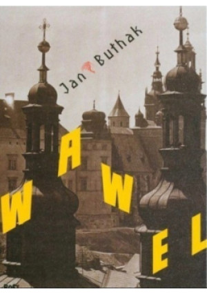 Wawel - książka historyczna wyd. 2007