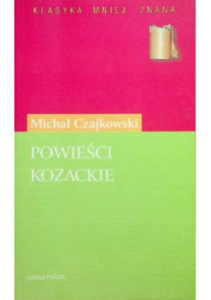 Powieści kozackie - Michał Czajkowski - książka  wyd. 2003