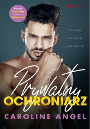 Prywatny ochroniarz - Caroline Angel - książka  wyd. 2020