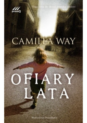 Ofiary lata - Camilla Way - książka  wyd. 2008