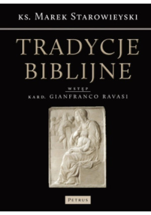 Tradycje biblijne - Marek Starowieyski - książka  wyd. 2018