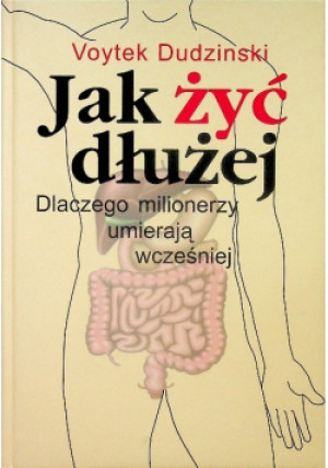 Jak żyć dłużej - Voytek Dudziński - książka  wyd. 1994