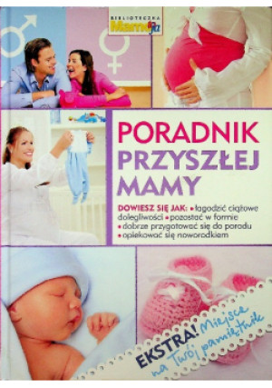 Poradnik przyszłej mamy - książka  wyd. 2013