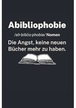 Abibliophobie Die Angst keine neuen Bucher mehr zu haben - książka  wyd. 2024