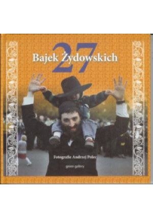 27 bajek żydowskich - Andrzej Polec - książka  wyd. 2008