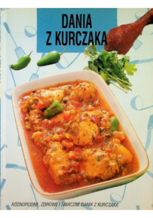 Dania z kurczaka - książka  wyd. 1998