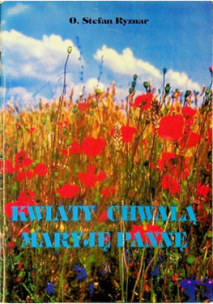 Kwiaty chwalą Maryję pannę - Stefan Ryznar - książka  wyd. 1995