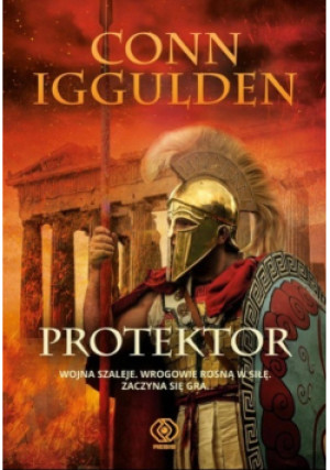 Protektor - Conn Iggulden - książka historyczna wyd. 2023