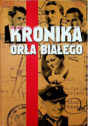 Kronika orła białego - książka historyczna wyd. 2009