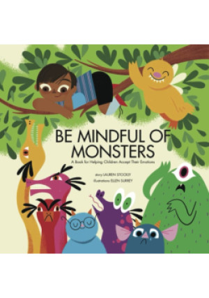 Be Mindful of Monsters - Lauren Stockly - książka wyd. 2024
