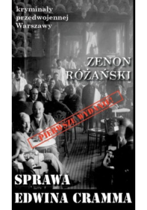 Sprawa Edwina Cramma - Zenon Różański - książka  wyd. 2021