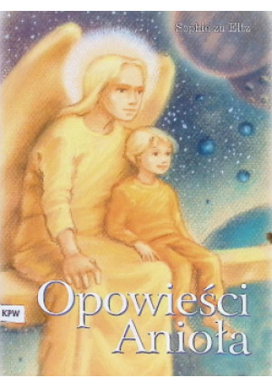 Opowieści Anioła - Sophie zu Eltz - książka  wyd. 2005