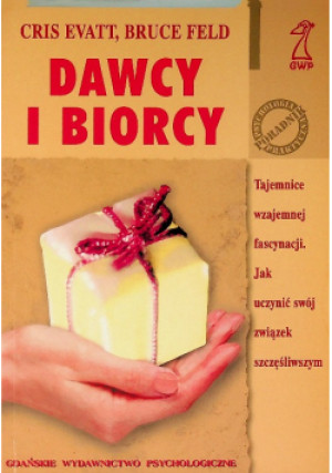 Dawcy i biorcy - Bruce Feld - książka  wyd. 2001