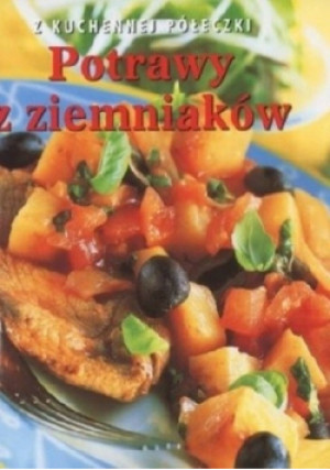 Potrawy z ziemniaków - Jenny Stacey - książka  wyd. 2009