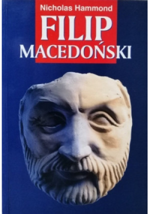 Filip Macedoński - Nicholas Hammond - książka historyczna wyd. 2002