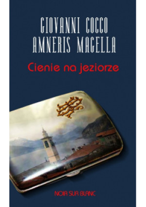 Cienie na jeziorze - Amneris Magella - książka  wyd. 2014