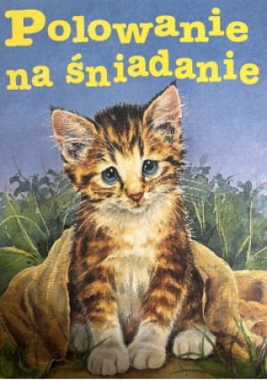 Polowanie na śniadanie - książka  wyd. 2000