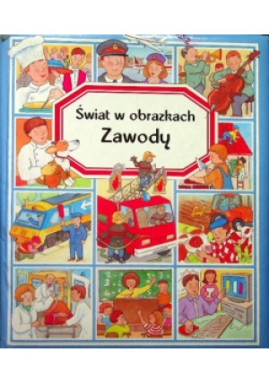Świat w obrazkach Zawody - książka  wyd. 2010
