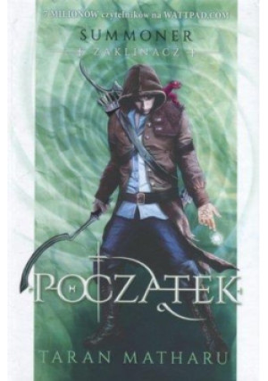 Summoner Tom 1 Początek - Taran Matharu - książka fantasy wyd. 2021
