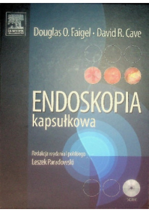 Endoskopia kapsułkowa - David R. Cave, Douglas O. Faigel - książka  wyd. 2009