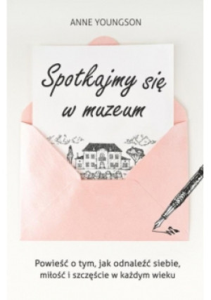 Spotkajmy się w muzeum - Anne Youngson - książka  wyd. 2019