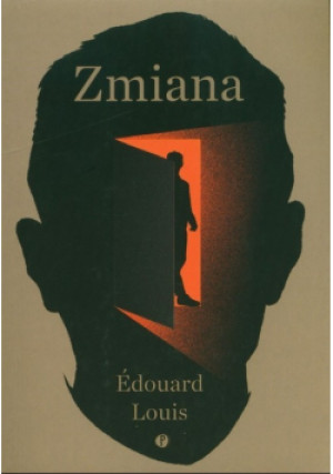 Zmiana - Edouard Louis - książka  wyd. 2023