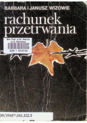 Rachunek przetrwania - Barbara Wizowa, Janusz Wizowy - książka  wyd. 1983