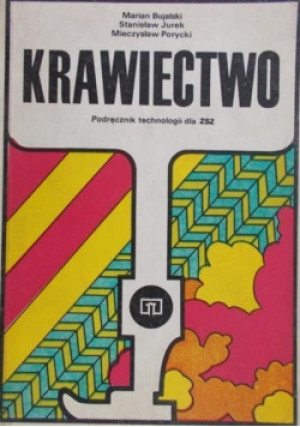Krawiectwo - Stanisław Jurek, Marian Bujalski, Mieczysław Porycki - książka  wyd. 1979