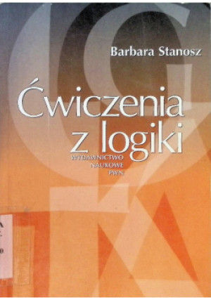 Ćwiczenia z logiki - Barbara Stanosz - książka  wyd. 1998