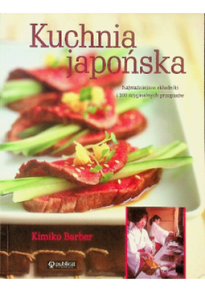 Kuchnia japońska - Kimiko Barber - książka  wyd. 2009