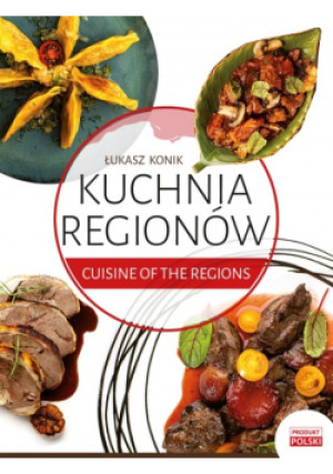 Kuchnia Regionów - Konik Łukasz - książka  wyd. 2020