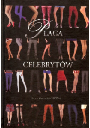 Plaga celebrytów - książka  wyd. 2013