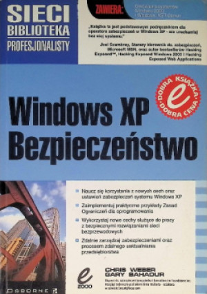 Windows XP Bezpieczeństwo - Chris Weber - książka  wyd. 2000