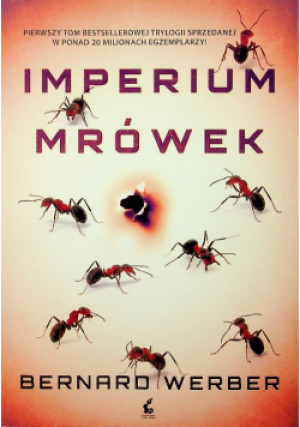 Imperium mrówek - Bernard Werber - książka  wyd. 2015