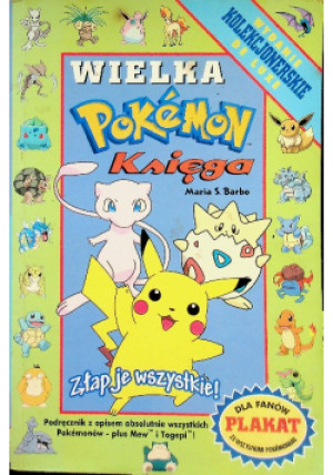 Wielka pokemon księga - Maria S.Barbo - książka  wyd. 2001
