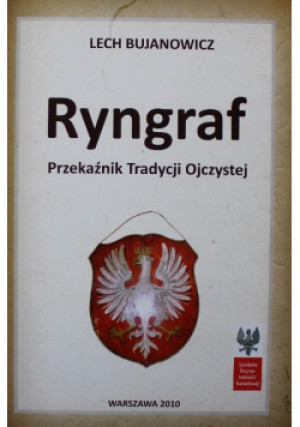 Bujanowicz ryngraf - Lech Bujanowicz - książka historyczna wyd. 2010