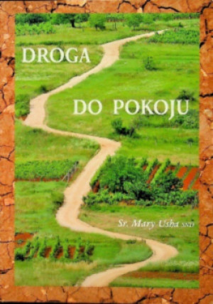 Droga do pokoju - Mary Usha - książka  wyd. 2008
