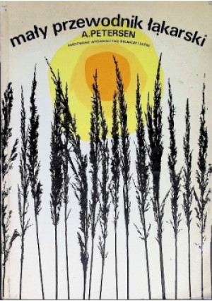 Mały przewodnik łąkarski - Asmus Petersen - książka  wyd. 1972
