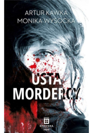 Usta Mordercy - Artur Kawka - książka  wyd. 2020