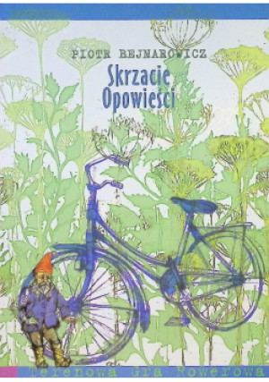 Skrzacie opowieści - Piotr Bejnarowicz - książka  wyd. 2021
